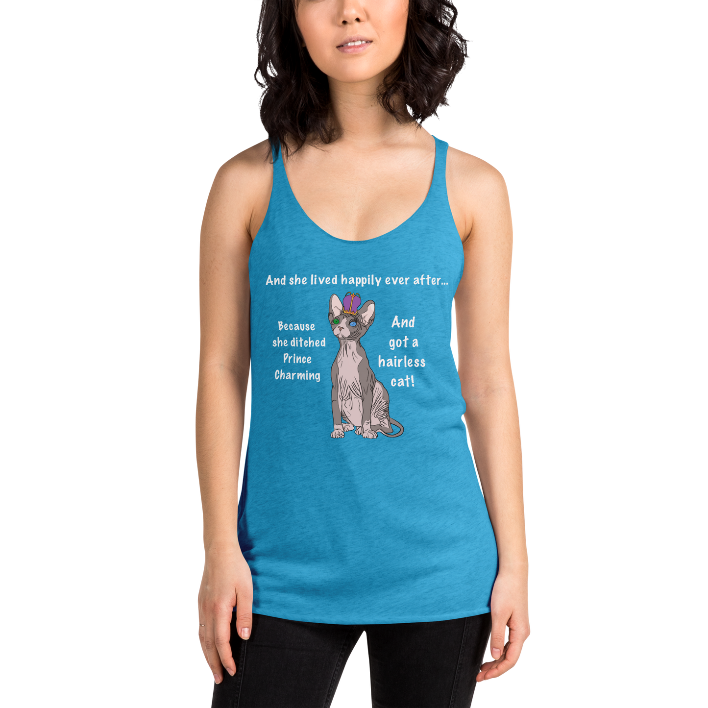 "DITCHED PRINCE CHARMING & GOT A SPHYNX" TANK